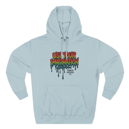 Use Your Imagination Hoodie