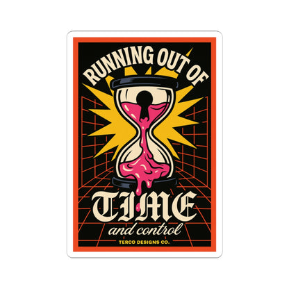 Running Out of Time Sticker