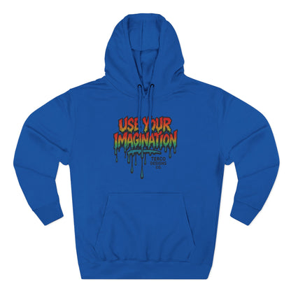 Use Your Imagination Hoodie